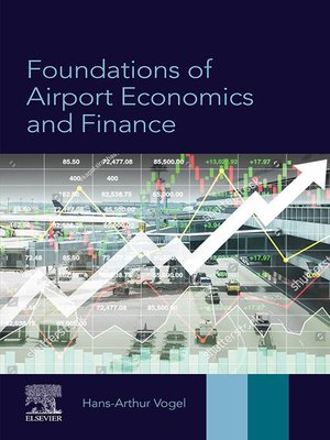 cover image of Foundations of Airport Economics and Finance